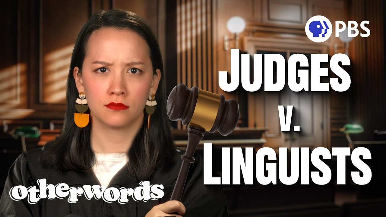 The Problem with Judges Acting Like Linguists | Otherwords — mealtime video thumbnail
